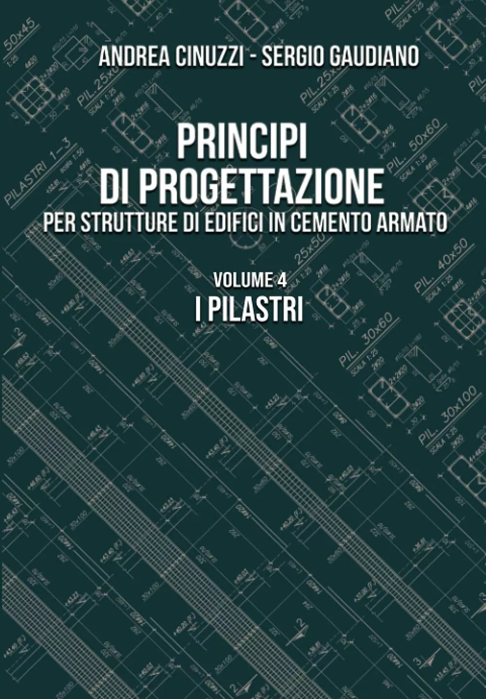 Principi di progettazione per strutture di edifici in cemento armato I pilastri
