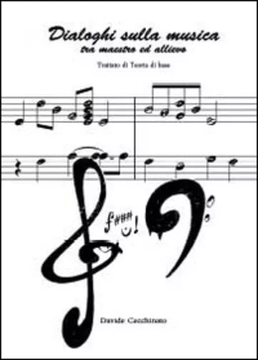 Dialoghi sulla musica di Davide Cecchinato, 2014, Youcanprint
