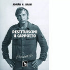 Restituiscimi il cappotto di Adri n N Bravi