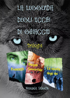 La Leggenda degli occhi di ghiaccio trilogia, Manuela Valente, 2017, Youcanp.