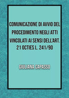 Comunicazione di avvio nel procedimento negli atti vincolati ai sensi dell’art.