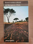 Itinerari turistico-culturali del Mezzogiorno d Italia - Touring club -1986-AR