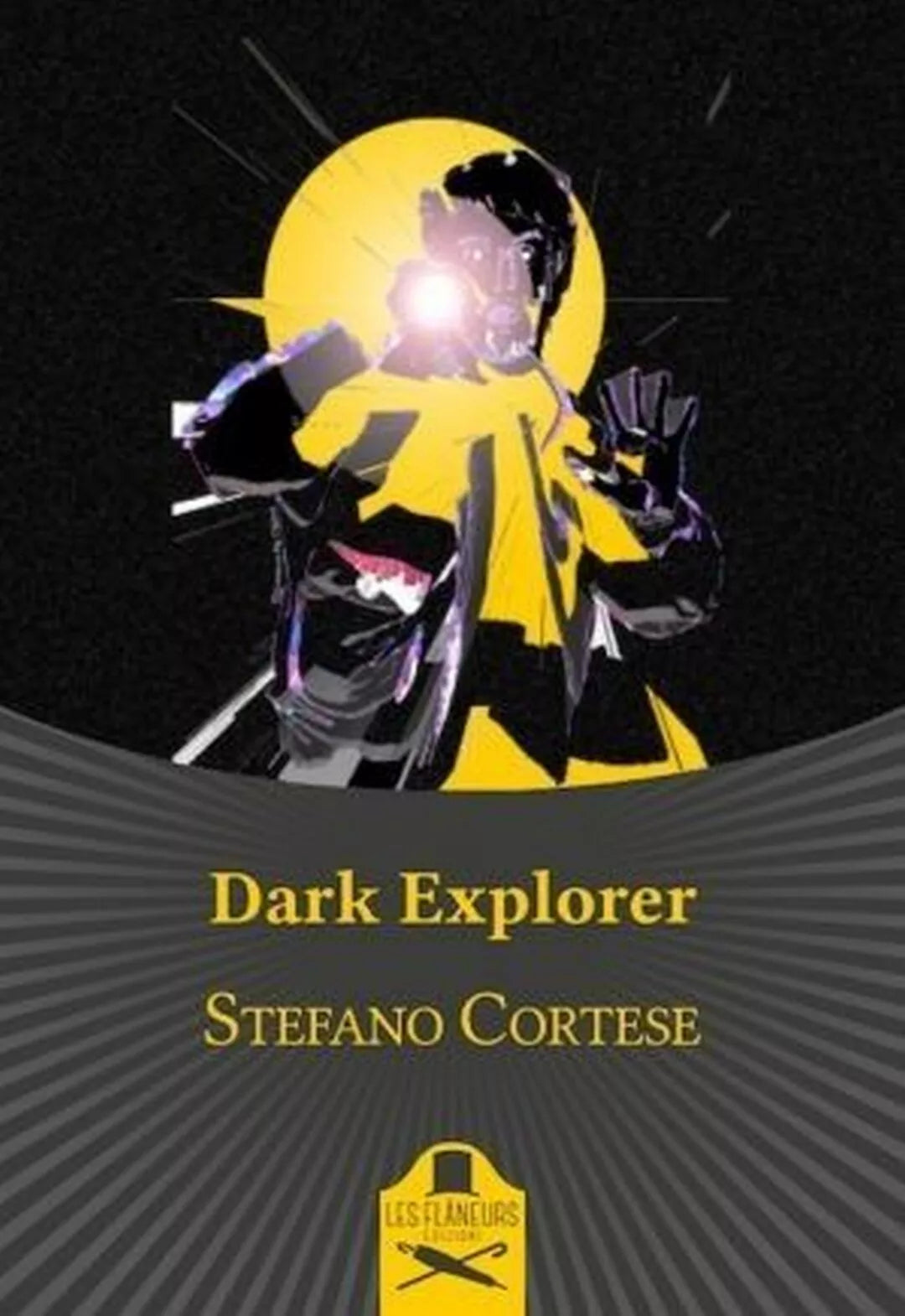 Dark Explorer di Stefano Cortese , Flaneurs