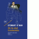 Di l dal tramonto di Stewart O Nan