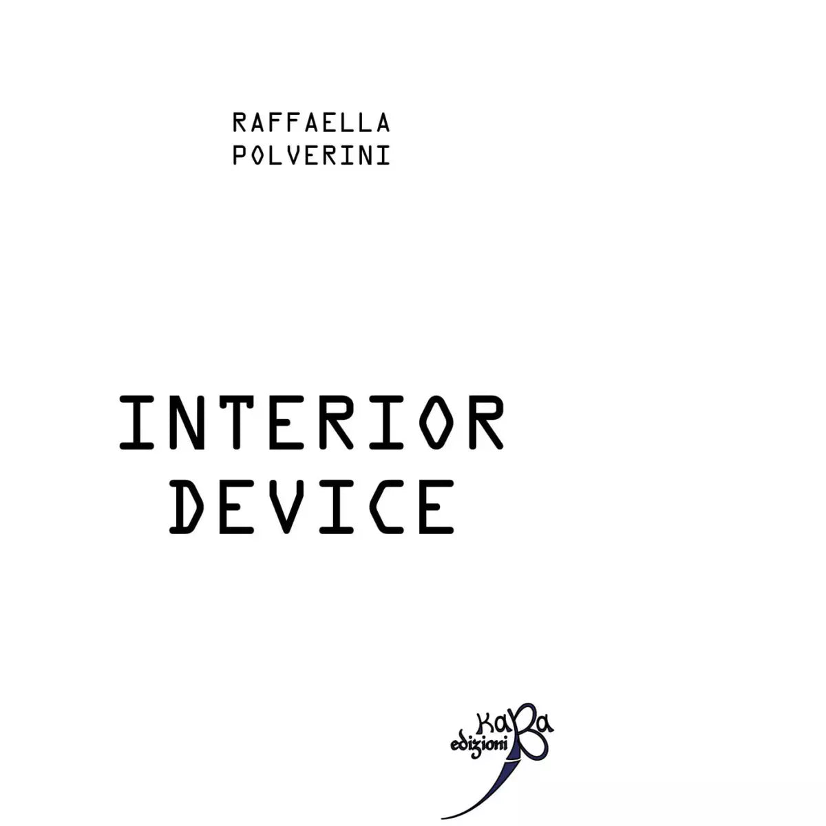 Interior device di Raffaella Polverini