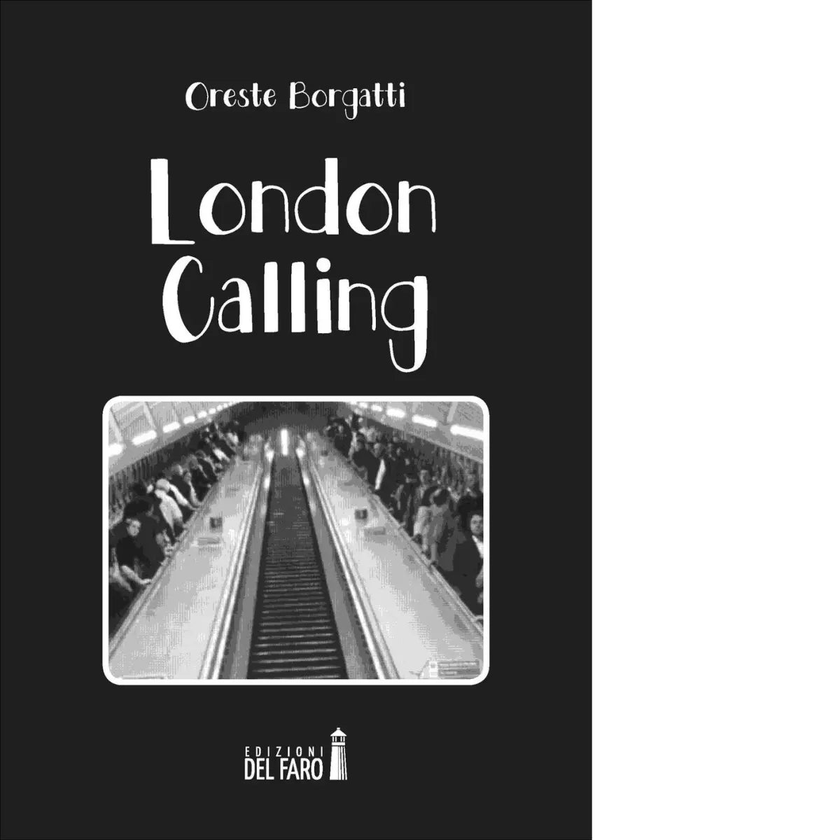 London calling di Borgatti Oreste