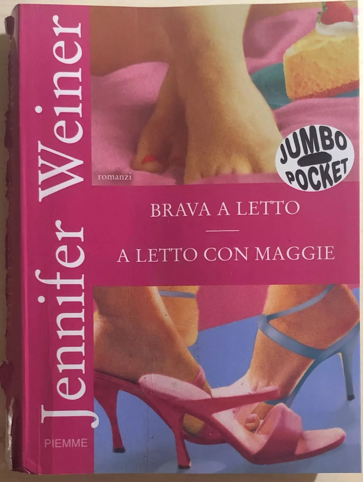 Brava a letto - A letto con Maggie di Jennifer Weiner, 2005, Piemme