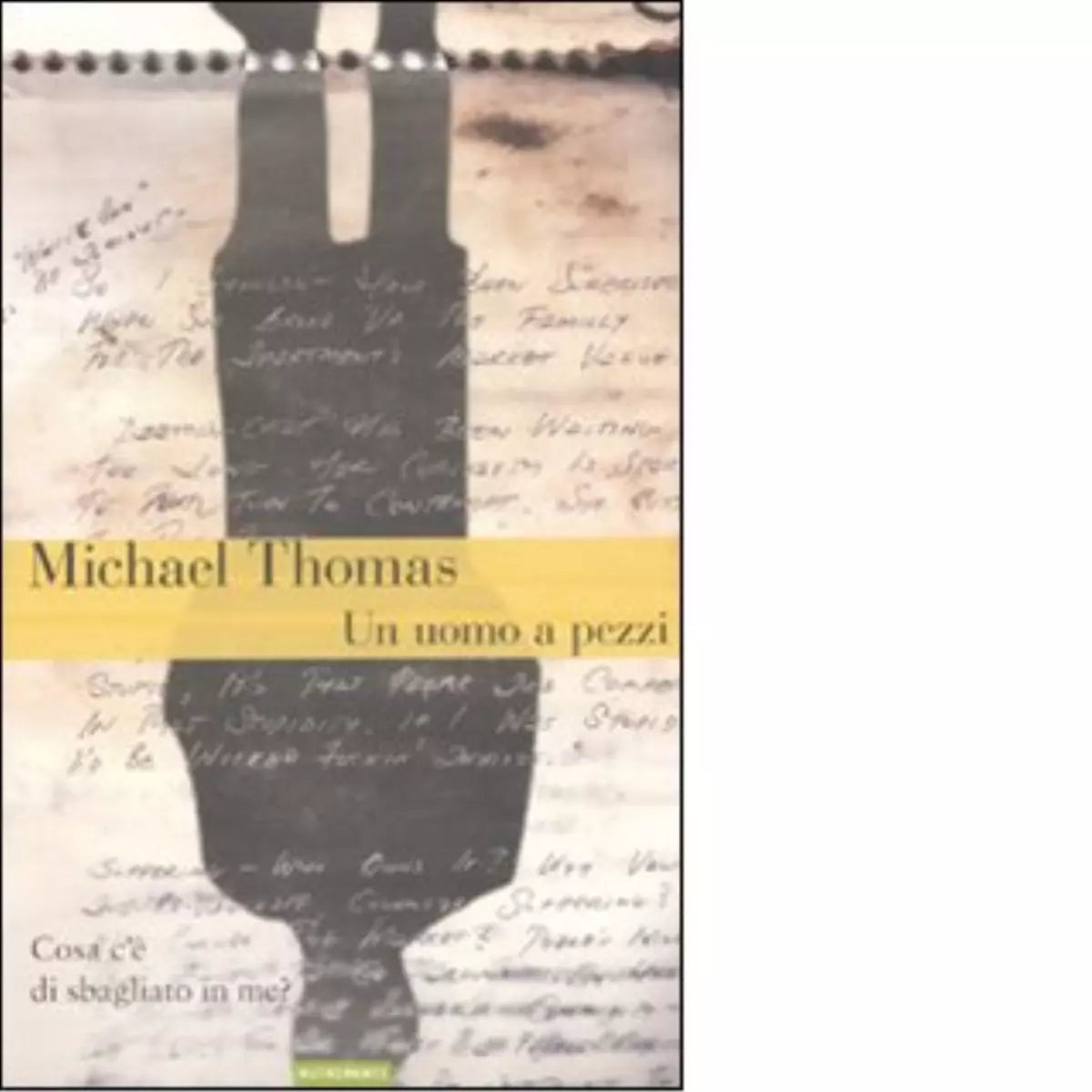 Un uomo a pezzi di Michel Thomas