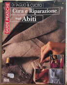 Cura e riparazione degli abiti di Aa.vv., 1998, Hobby E Work