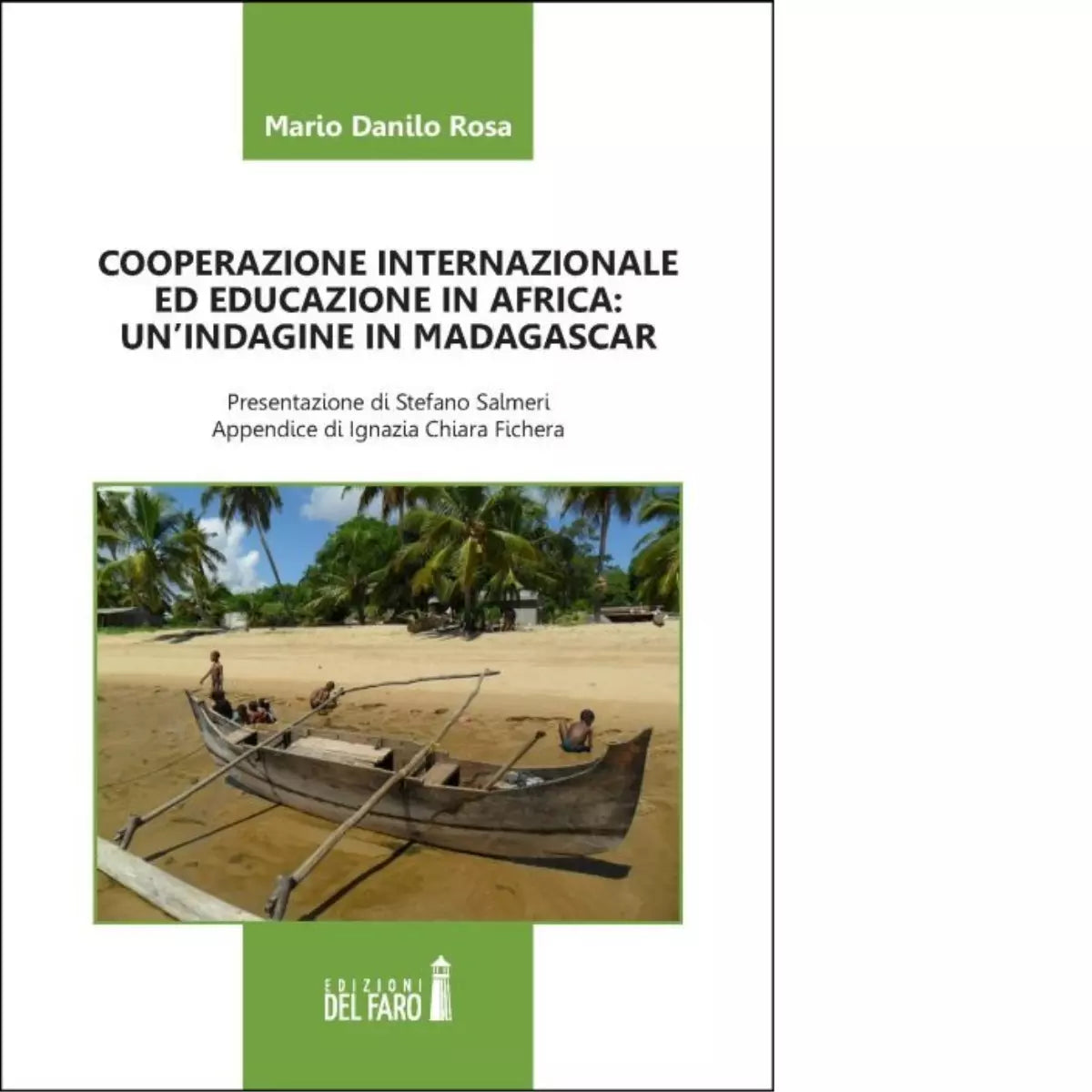 COOPERAZIONE INTERNAZIONALE ED EDUCAZIONE IN AFRICA UN INDAGINE IN MADAGASCAR