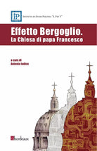 Effetto Bergoglio La Chiesa di papa Francesco di A Iodice