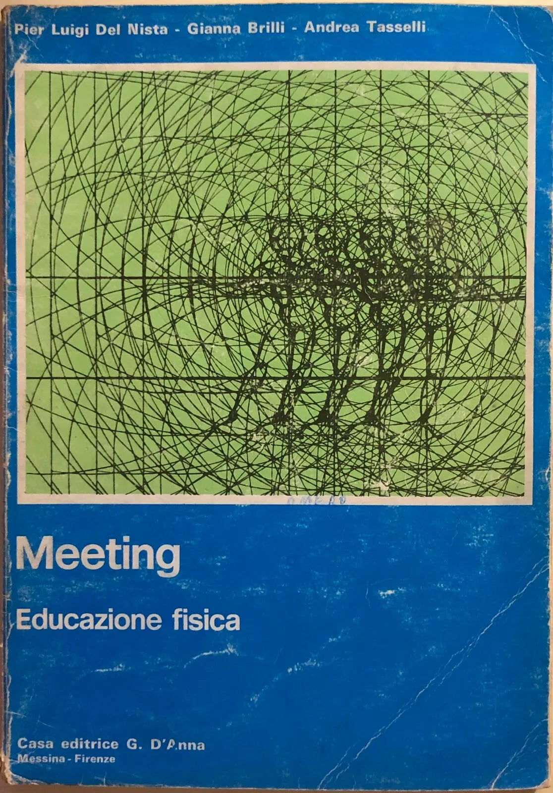 Meeting, Educazione fisica di AA.VV., 1985, Casa Editrice D Anna