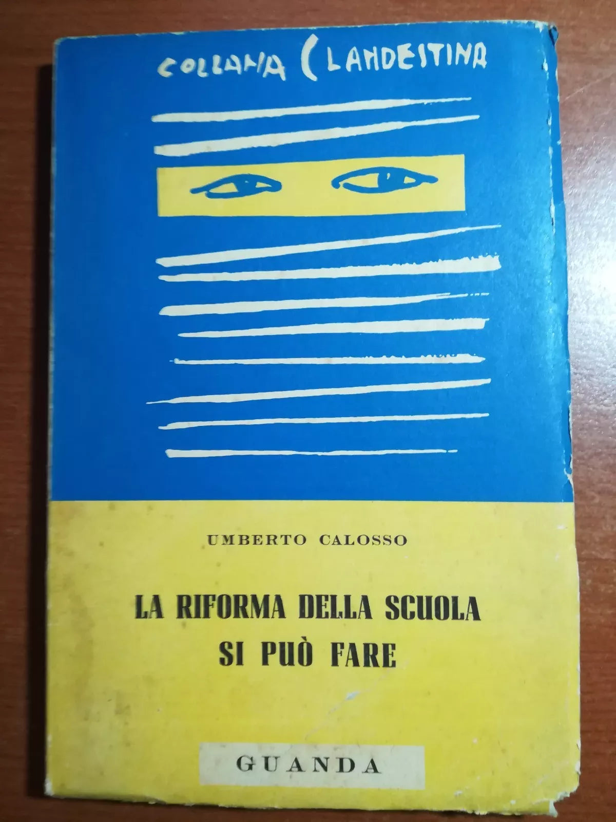 La riforma della scuola si puo fare - Umberto Calosso - Guanda - 1953 - M