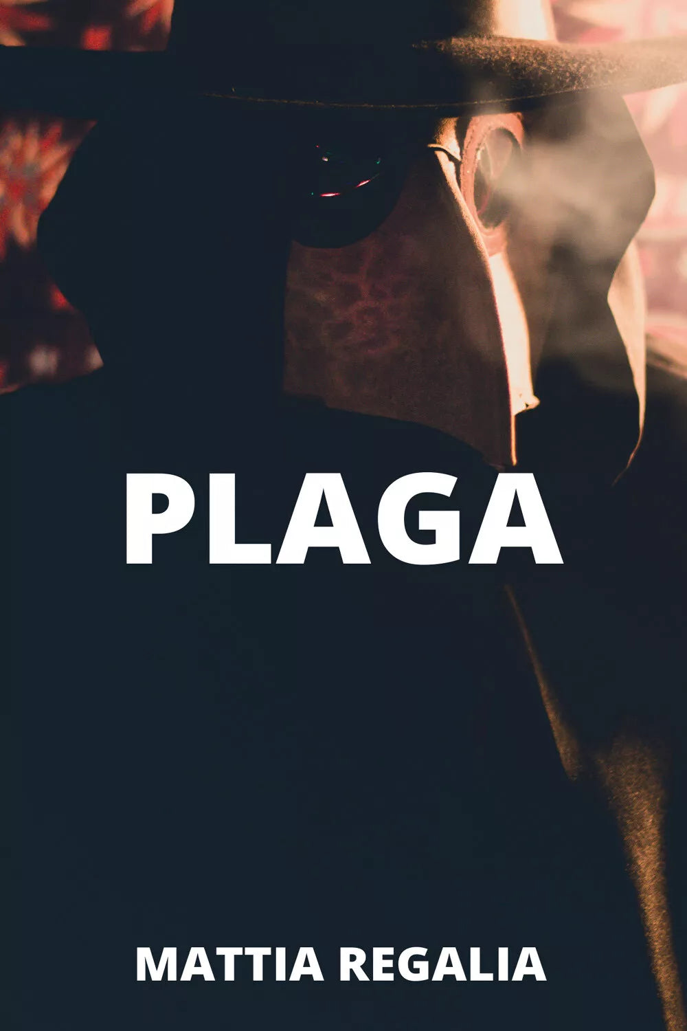 Plaga di Mattia Regalia, 2021, Youcanprint