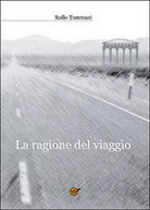 La ragione del viaggio di Giuliano Esposito, 2014, Youcanprint