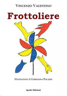 Frottoliere di Vincenzo Valentino