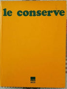 Piccole enciclopedie - Le conserve di D. Molendi, 1971, Un Edi - ER