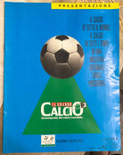 Il grande calcio Enciclopedia del calcio mondiale PRESENTAZIONE di Aa vv