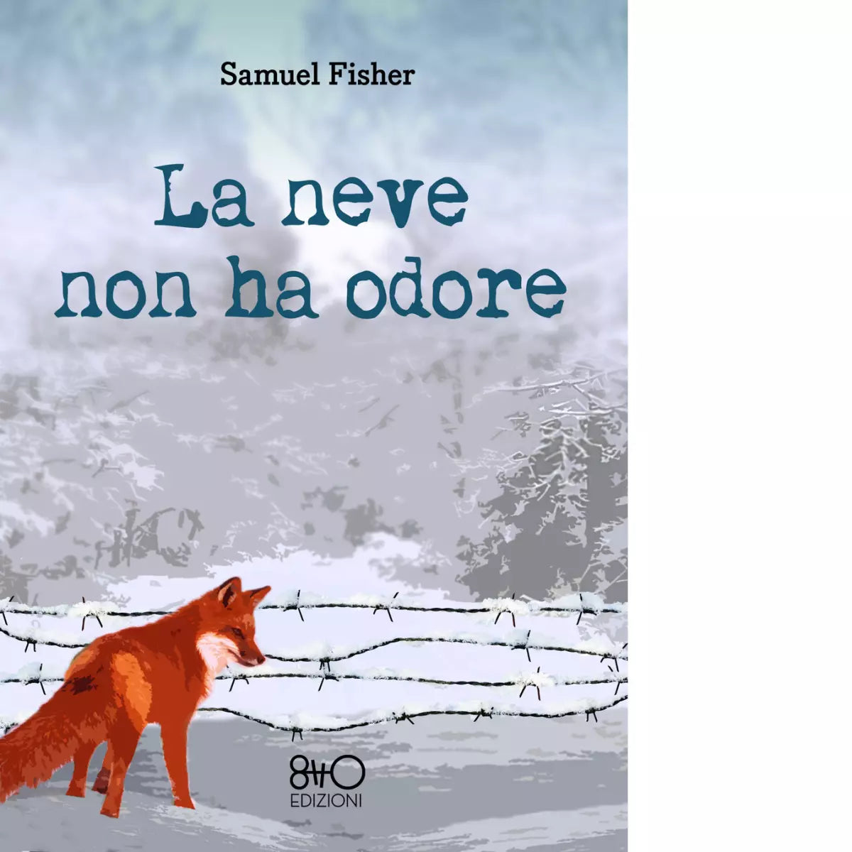 La neve non ha odore Libro di Samuel Fisher