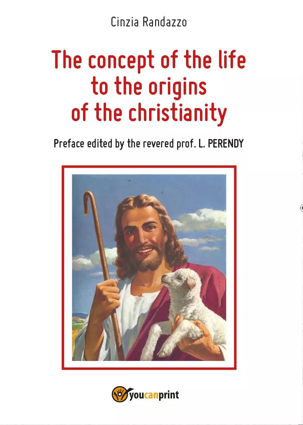 The concept of the life to the origins of the christianity di Cinzia Randazzo