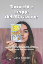 Tarocchi e Legge dell Attrazione
