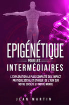 Epig n tique pour les interm diaires L exploration la plus compl te de l impact