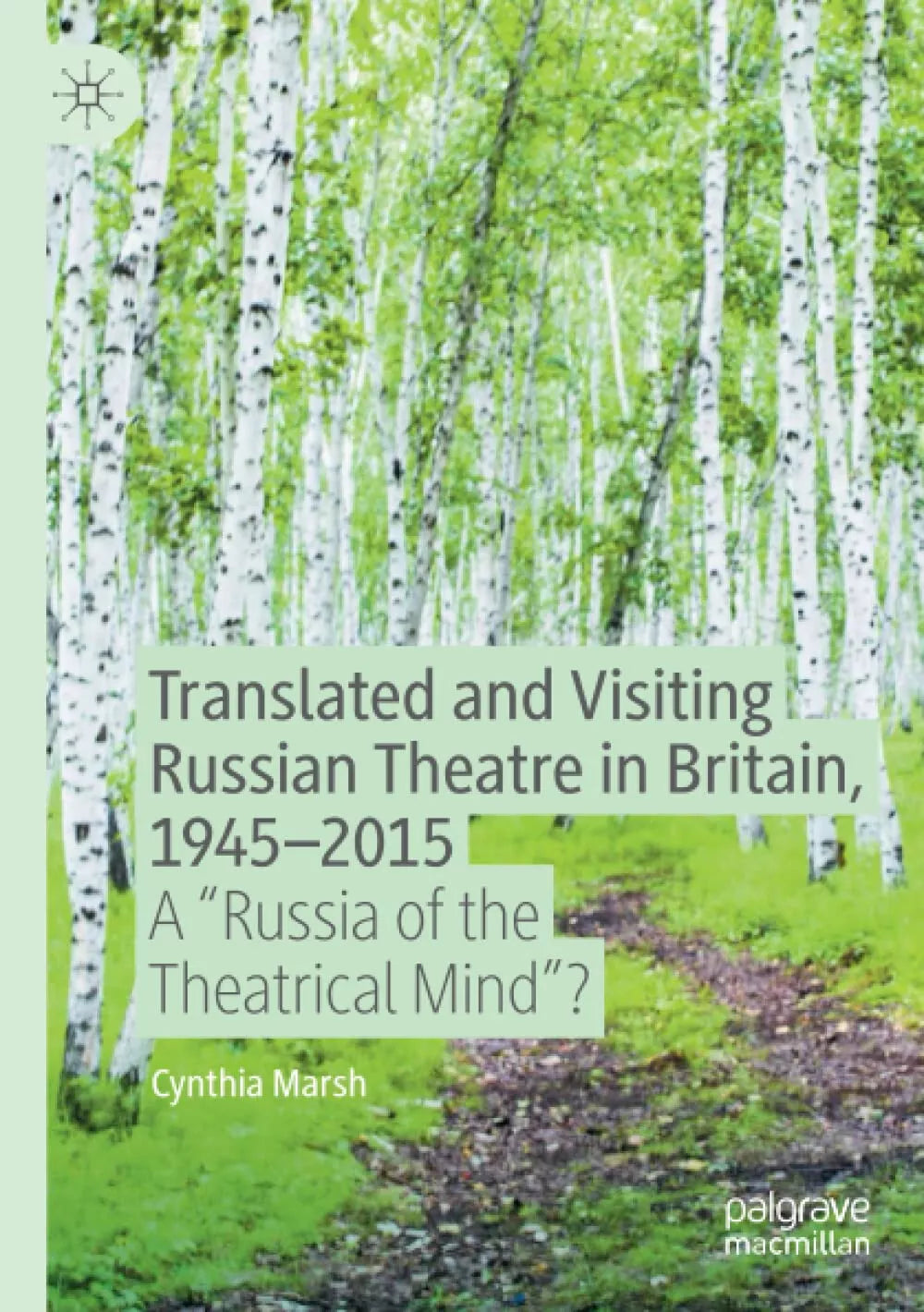 Translated and Visiting Russian Theatre in Britain