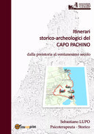 Itinerari storico-archeologici del Capo Pachino di Sebastiano Lupo, 2021, Youc