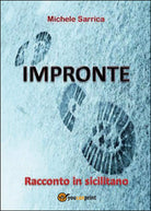 Impronte di Michele Sarrica, 2015, Youcanprint