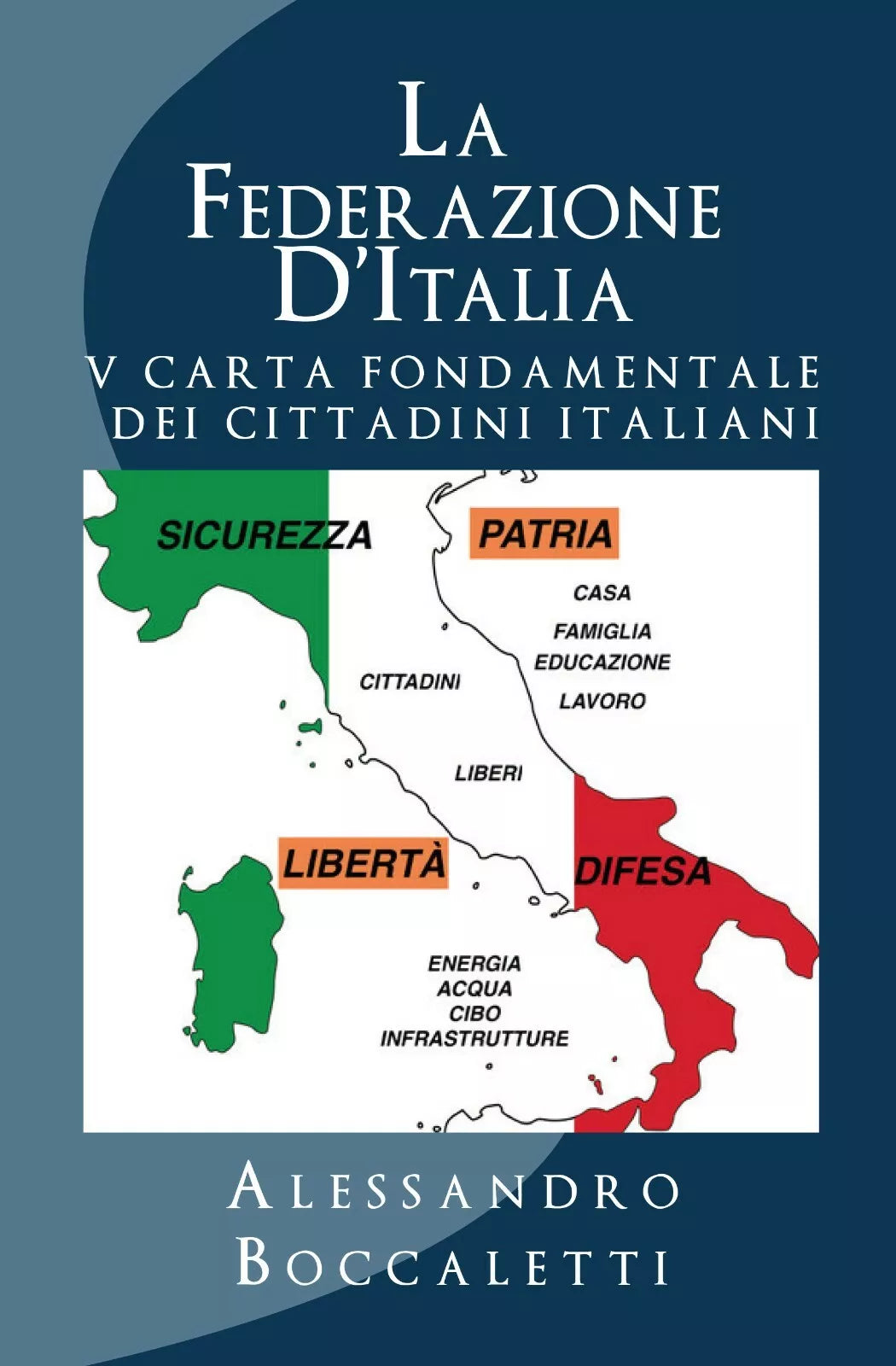 LA FEDERAZIONE D’ITALIA 2 - Alessandro Boccaletti, 2020, Youcanprint