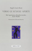 Verso le scuole aperte Un esperienza educativa in atto