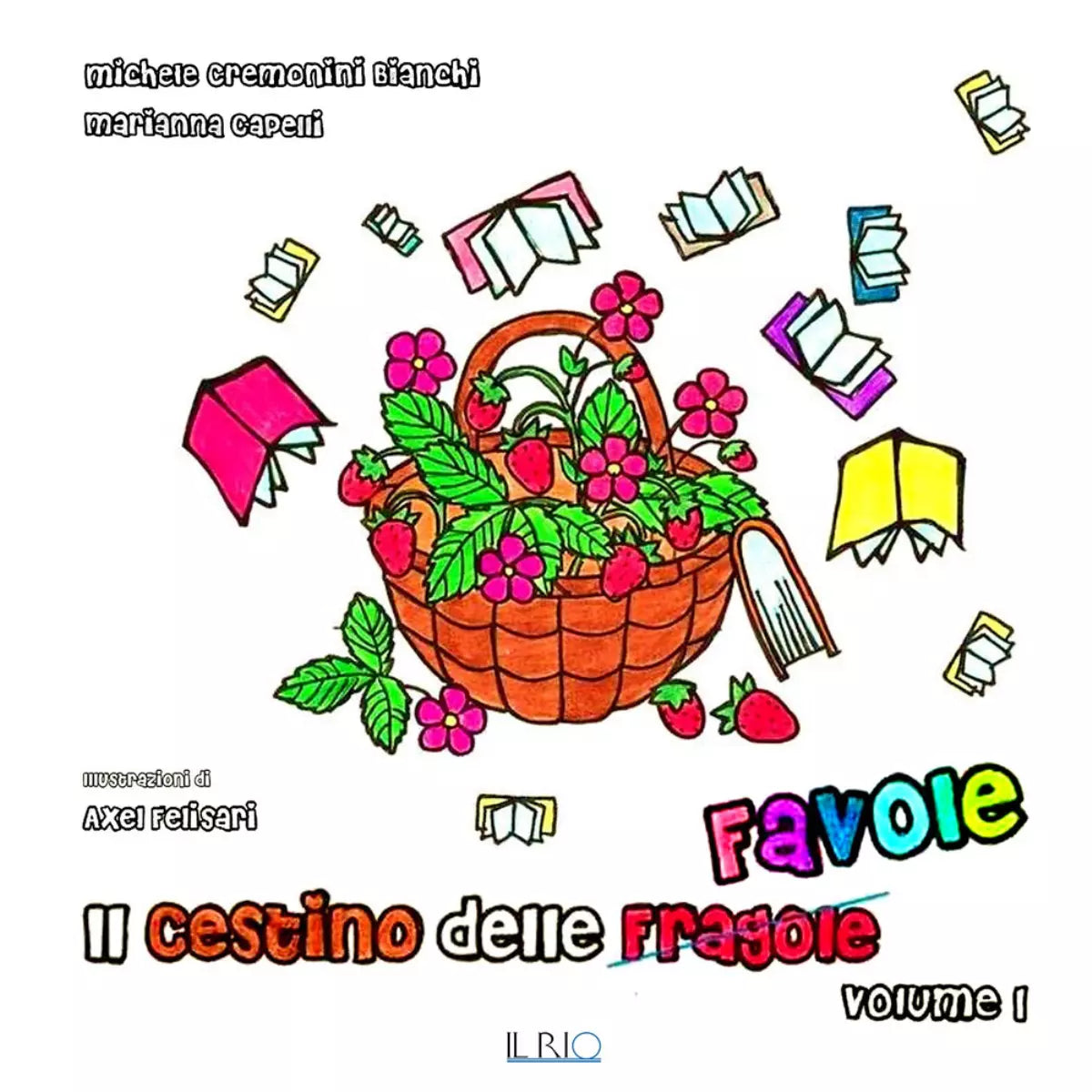Il cestino delle favole di Michele Cremonini Bianchi