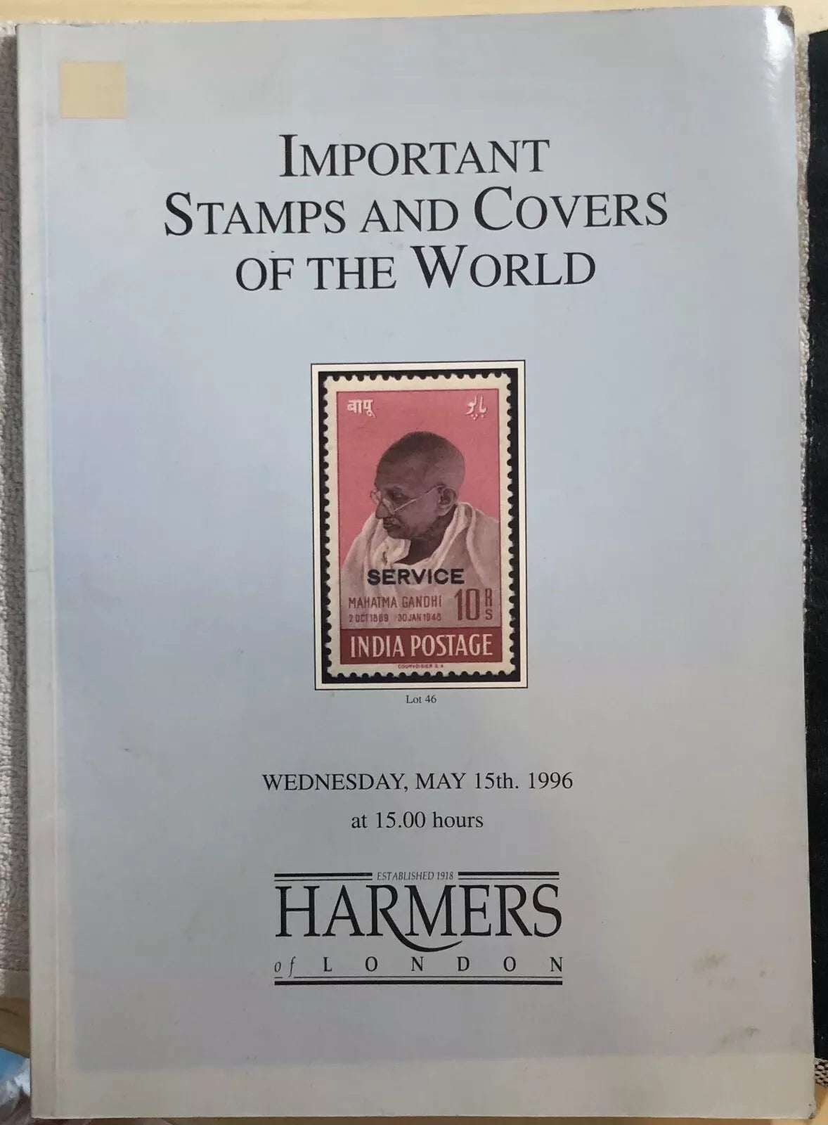Important stamps and covers of the world di Aa.vv., 1996, Harmers Of London