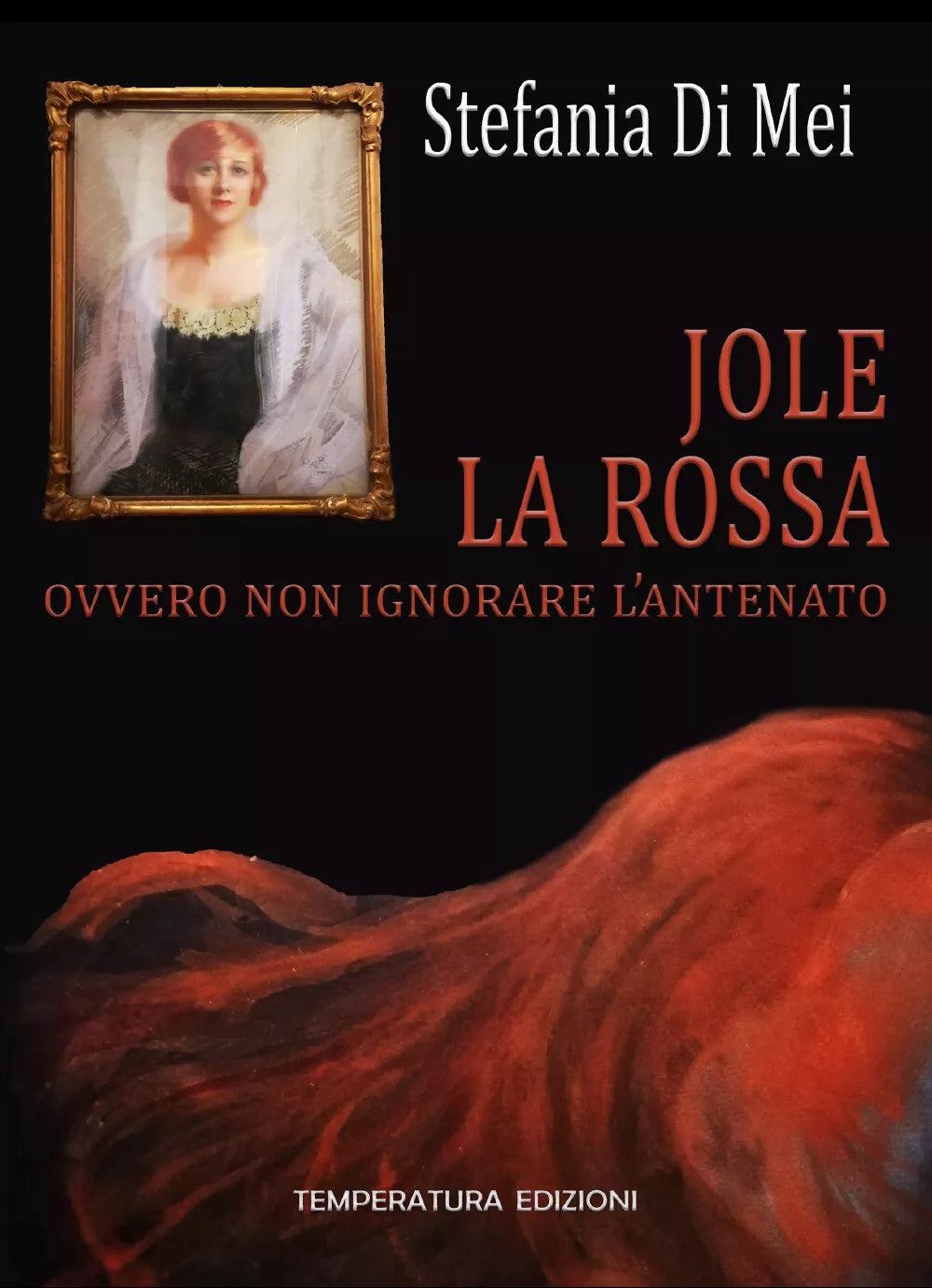 Jole la Rossa ovvero non ignorare l’antenato di Stefania Di Mei, 2021, Tempera