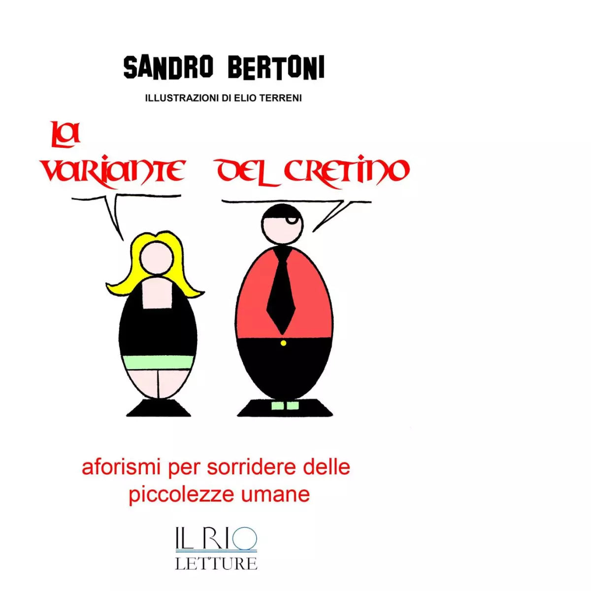 La variante del cretino di Sandro Bertoni