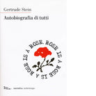Autobiografia di tutti di Gertrude Stein
