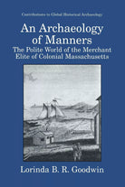 An Archaeology of Manners