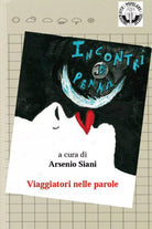 Incontri di penna di A. Siani, 2019, Youcanprint