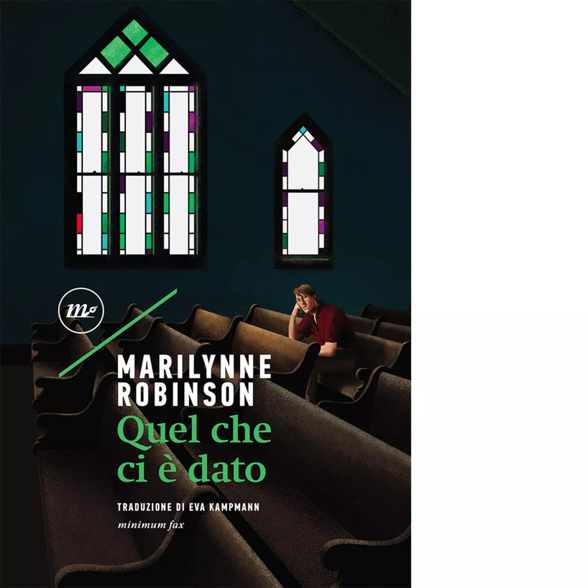 Quel che ci dato di Marilynne Robinson