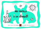 Mio fratello un coniglio di Lucrezia Giarratana