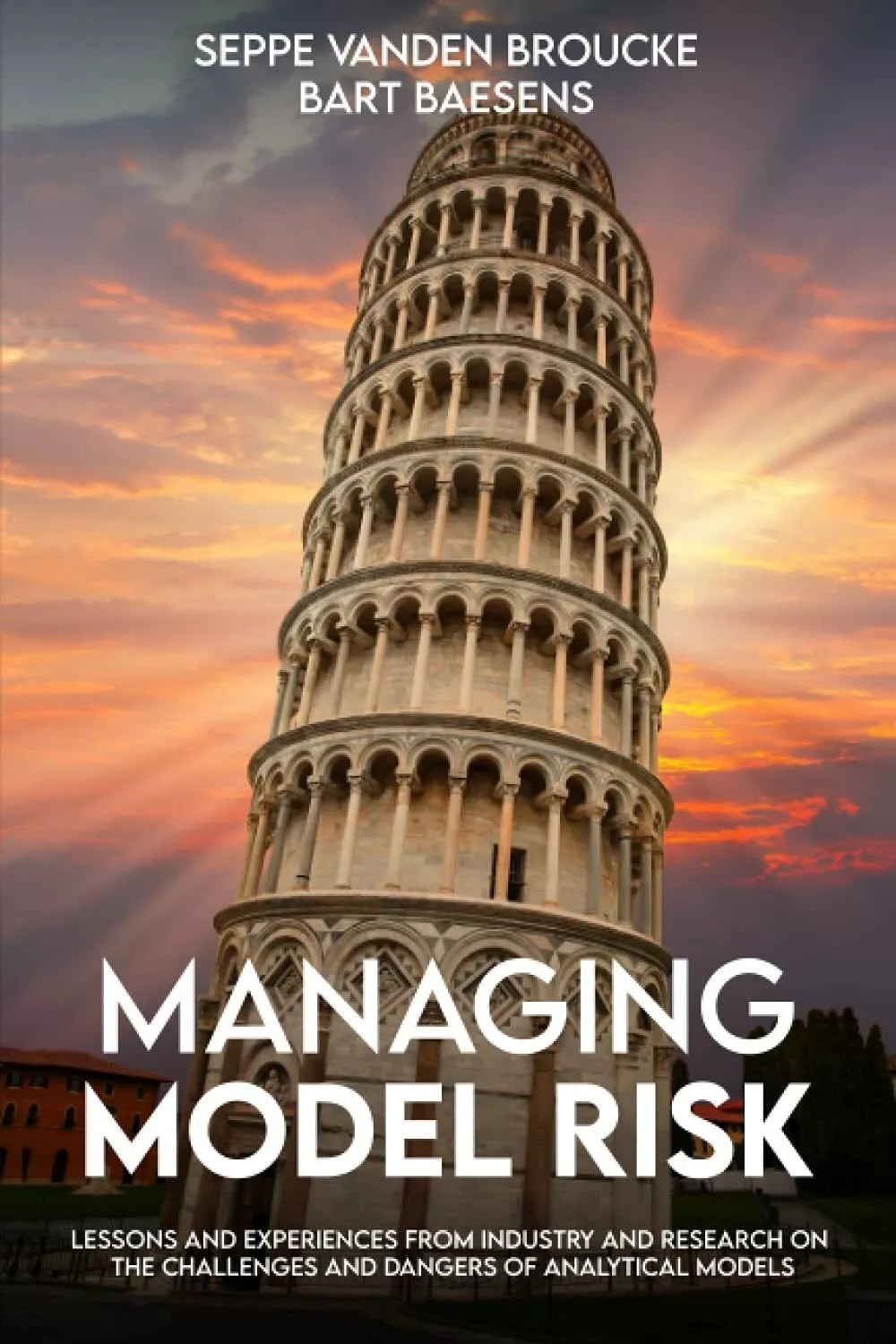 Managing Model Risk Lessons and Experiences from Industry and Research on the Ch