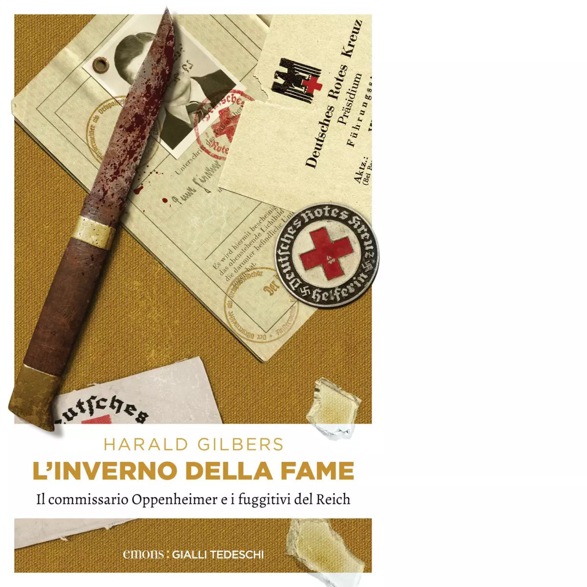 L inverno della fame di Harald Gilbers