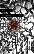 Le regole del tempo di Romolo Truglia, 2017, Youcanprint