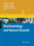 Bioclimatology and Natural Hazards