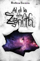 Al di la dello zenith di Stefano Saccinto, 2017, Youcanprint