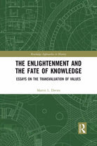 The Enlightenment And The Fate Of Knowledge