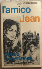 L’amico Jean di Guglielmo Boselli, 1969, Citta Nuova Editrice