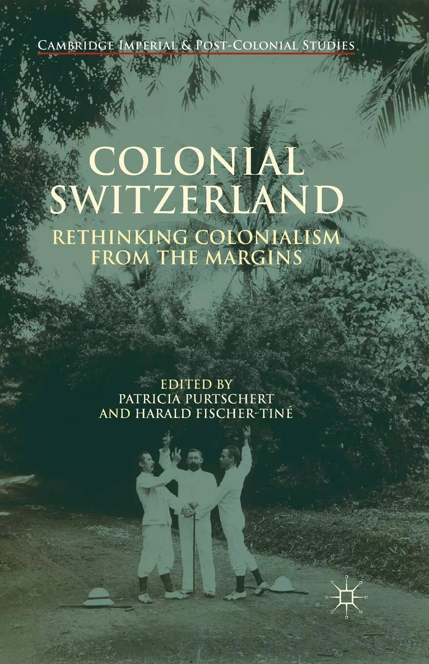 Colonial Switzerland