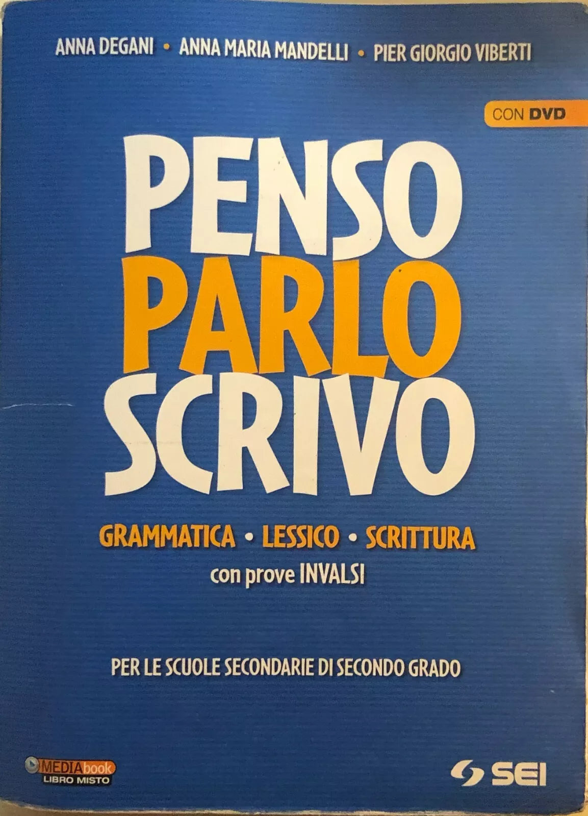 Penso, parlo, scrivo di Aa.vv., 2012, Sei