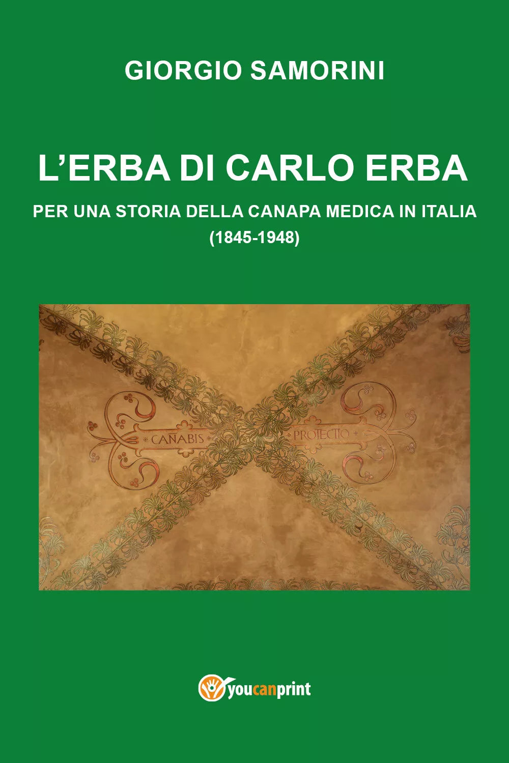 L’erba di Carlo Erba di Giorgio Samorini, 2018, Youcanprint